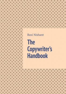 The Copywriter’s Handbook - Baxi Nishant