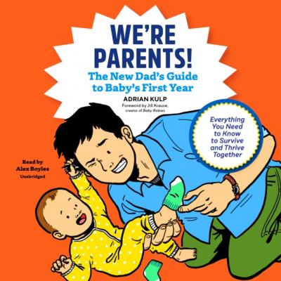 We're Parents! - Adrian Kulp