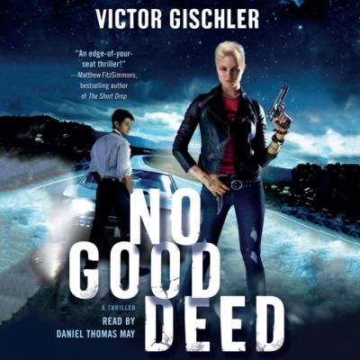 No Good Deed - Victor  Gischler