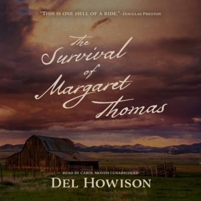 Survival of Margaret Thomas - Del Howison
