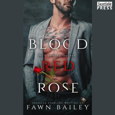 Blood Red Rose - Fawn Bailey