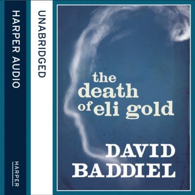Death of Eli Gold - David  Baddiel