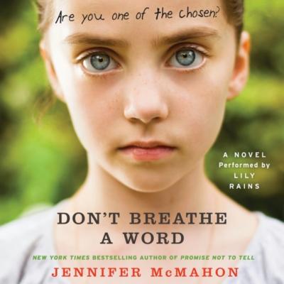 Don't Breathe A Word - Дженнифер Макмахон