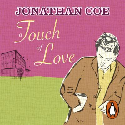 Touch of Love - Jonathan Coe