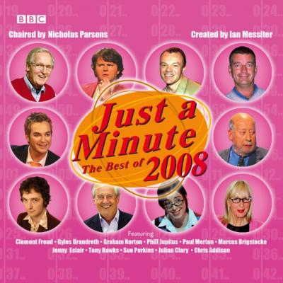 Just A Minute: The Best Of 2008 - Ian Messiter