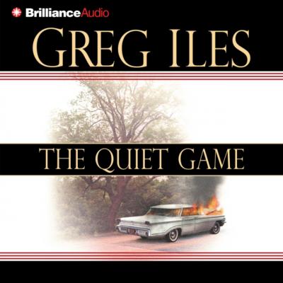 Quiet Game - Greg  Iles