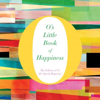 O's Little Book of Happiness - Alison Elliot