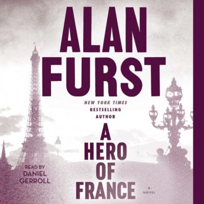 Hero of France - Alan  Furst
