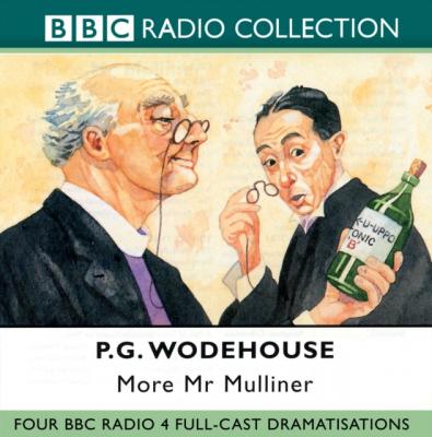More Mr Mulliner - P.G.  Wodehouse