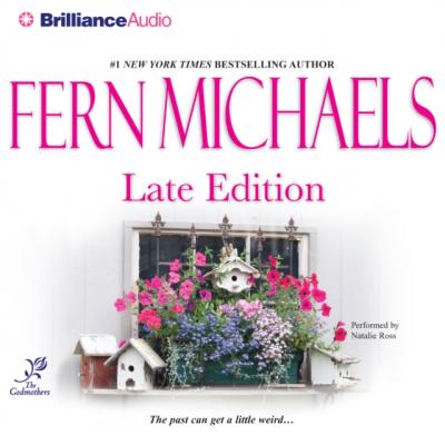 Late Edition - Fern  Michaels