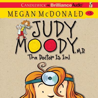 Judy Moody, M.D. - Megan  McDonald