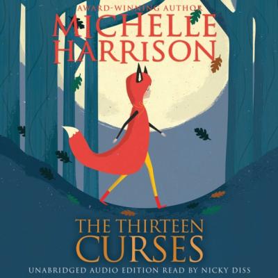 Thirteen Curses - Michelle  Harrison