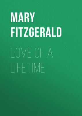 Love of a Lifetime - Mary  Fitzgerald