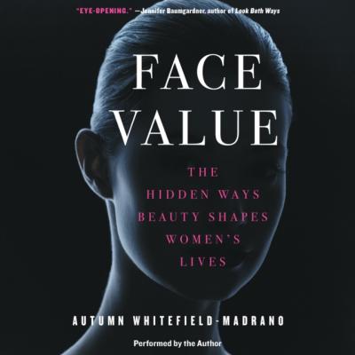 Face Value - Autumn Whitefield-Madrano