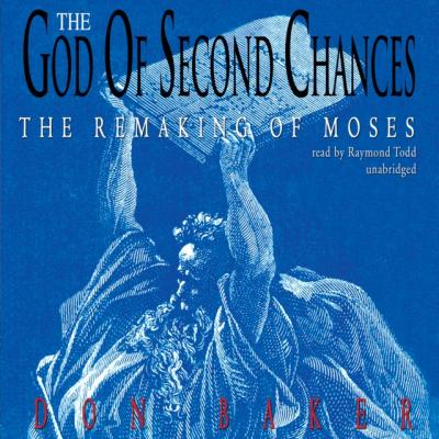 God of Second Chances - Don Baker