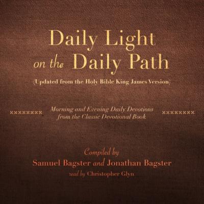 Daily Light on the Daily Path (Updated from the Holy Bible King James Version) - Made for Success