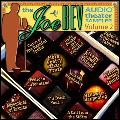 Joe Bev Audio Theater Sampler, Vol. 2 - Joe Bevilacqua
