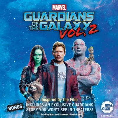 Marvel's Guardians of the Galaxy, Vol. 2 - Marvel Press