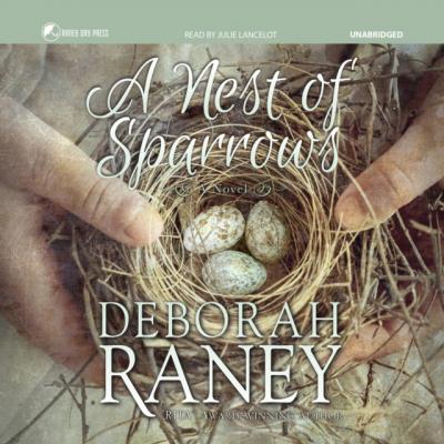 Nest of Sparrows - Deborah Raney