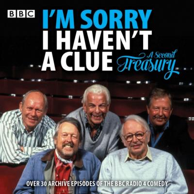 I'm Sorry I Haven't a Clue: A Second Treasury - Radio Comedy BBC