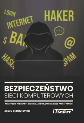 BezpieczeÅ„stwo sieci komputerowych - Jerzy Kluczewski
