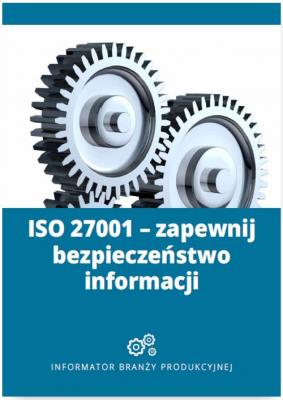 ISO 27001 - zapewnij bezpieczeÅ„stwo informacji - MichaÅ‚ Borucki