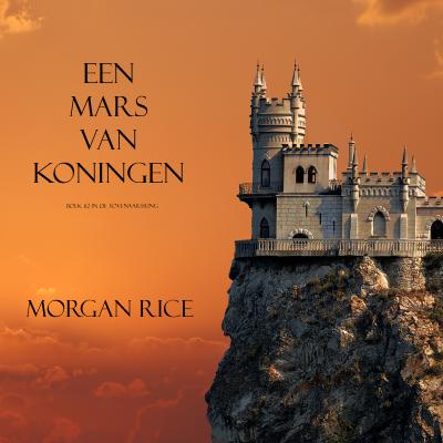Een Mars Van Koningen - Морган Райс