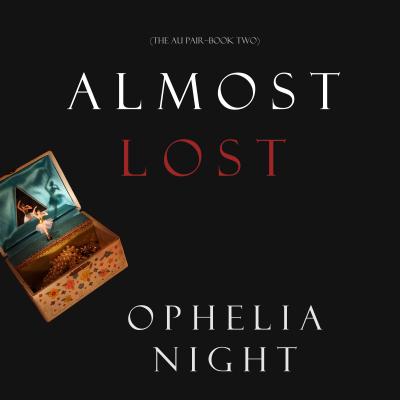 Almost Lost - Ophelia Night