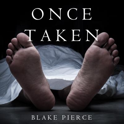 Once Taken - Блейк Пирс