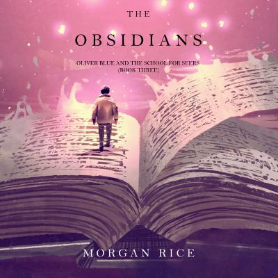 The Obsidians - Морган Райс