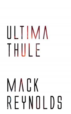 Ultima Thule - Mack  Reynolds