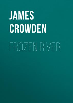 Frozen River - James Crowden