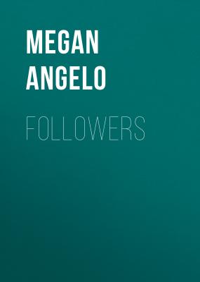 Followers - Megan Angelo