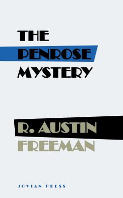 The Penrose Mystery - R. Austin  Freeman