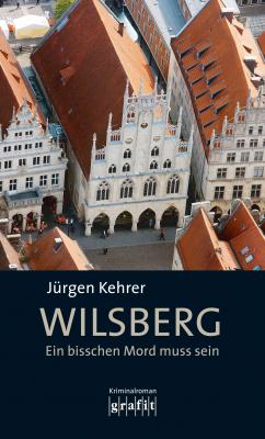 Wilsberg - Ein bisschen Mord muss sein - Jurgen  Kehrer