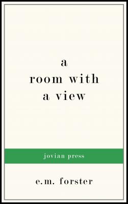 A Room with a View - E. M.  Forster