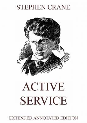 Active Service - Stephen  Crane