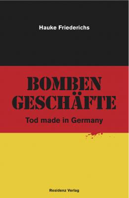Bombengeschäfte - Hauke  Friederichs