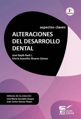 Alteraciones del desarrollo dental - José Nayib Radi