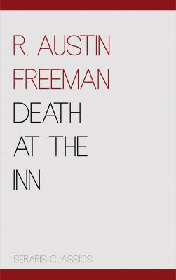 Death at the Inn - R. Austin  Freeman
