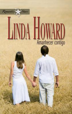 Amanhecer contigo - Linda Howard