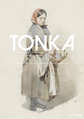 Tonka - Robert Musil