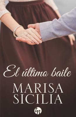 El último baile - Marisa Sicilia
