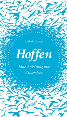 Hoffen - Kathrin Klette