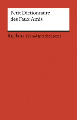 Petit Dictionnaire des Faux Amis - Burkhard  Dretzke