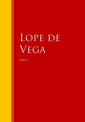 Obras de Lope de Vega - Лопе де Вега