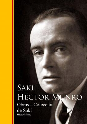 Obras - Coleccion de Saki - Hector Hugh Munro