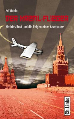 Der Kreml-Flieger - Ed  Stuhler