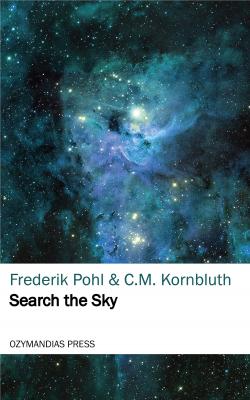 Search the Sky - Frederik  Pohl