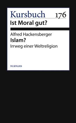 Islam? - Alfred  Hackensberger